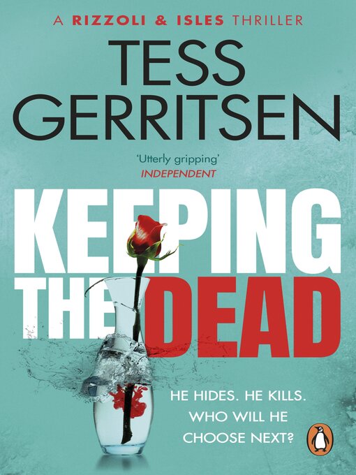 Title details for Keeping the Dead by Tess Gerritsen - Available
